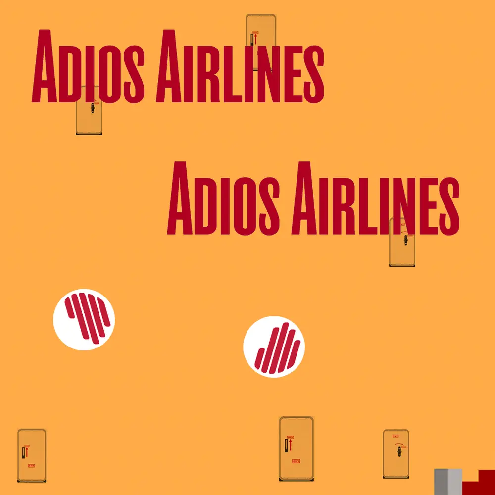 Adios Airlines.